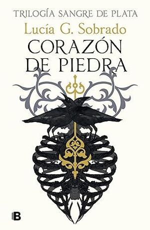 CORAZÓN DE PIEDRA (SANGRE DE PLATA 1)